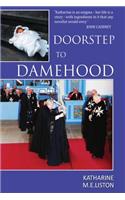 Doorstep to Damehood