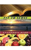 Fit to Serve