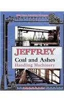 Jeffrey Coal and Ashes Handling Machinery Catalog: (English)