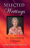 Selected Writings of M. Catherine Thomas