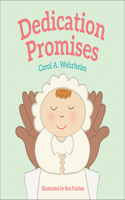 Dedication Promises