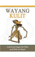 Wayang Kulit: Coloring Pages for Kids and Kids at Heart