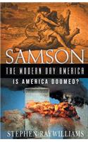 Samson the Modern Day America