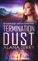 Termination Dust