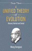 Unified Theory of Evolution: (2nd Edition)