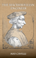 Machiavellian Engineer
