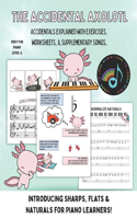 The Accidental Axolotl