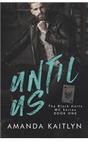 Until Us: The Black Harts MC(0 Black Harts MC)