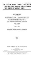The law of armed conflict, the use of military force, and the 2001 authorization for use of military force