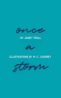 Once a Storm