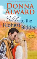 Sold to the Highest Bidder: (4 Second Chances)