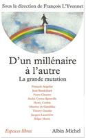 D'Un Millenaire A L'Autre. La Grande Mutation: (6055677 Collections Spiritualites)