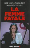 Femme Fatale (La)