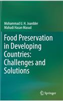 Food Preservation in Developing Countries: Challenges and Solutions