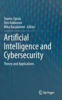 Artificial Intelligence and Cybersecurity