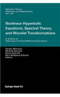 Nonlinear Hyperbolic Equations, Spectral Theory, and Wavelet Transformations