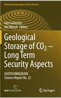 Geological Storage of CO2 - Long Term Security Aspects