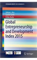 Global Entrepreneurship and Development Index 2015