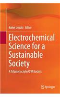 Electrochemical Science for a Sustainable Society
