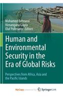 Human and Environmental Security in the Era of Global Risks