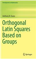 Orthogonal Latin Squares Based on Groups