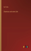 Chamisso und seine Zeit