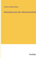 Nationalökonomie oder Volkswirthschaftslehre