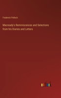 Macready's Reminiscences and Selections from his Diaries and Letters