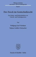 Der Zweck Im Gentechnikrecht