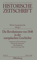 Die Revolutionen Von 1848 in Der Europaischen Geschichte: Ergebnisse Und Nachwirkungen. Beitrage Des Symposions in Der Paulskirche Vom 21. Bis 23. Jun