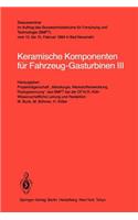 Keramische Komponenten Für Fahrzeug-Gasturbinen III