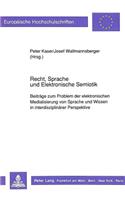 Recht, Sprache Und Elektronische Semiotik