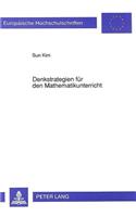 Denkstrategien Fuer Den Mathematikunterricht