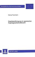 Kapitalaufbringung im spanischen Kapitalgesellschaftsrecht