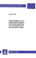 Technologische und institutionelle Aspekte bei der Bereitstellung von Informationsverarbeitungsleistungen