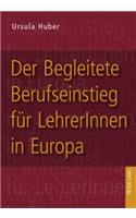 Der Begleitete Berufseinstieg Fuer Lehrerinnen in Europa