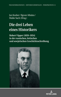 drei Leben eines Historikers