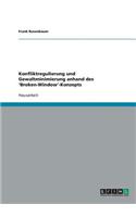 Konfliktregulierung und Gewaltminimierung anhand des 'Broken-Window'-Konzepts