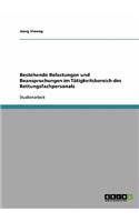 Bestehende Belastungen und Beanspruchungen im Tätigkeitsbereich des Rettungsfachpersonals