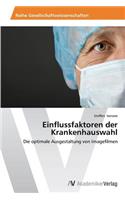 Einflussfaktoren Der Krankenhauswahl