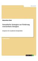 Europäische Strategien zur Förderung erneuerbarer Energien