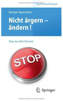 Nicht ?rgern - ?ndern! Raus Aus Dem Burnout