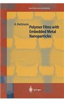 Polymer Films with Embedded Metal Nanoparticles