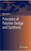 Principles of Polymer Design and Synthesis