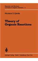 Theory of Organic Reactions