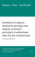 Limitations of Religious Freedom by Privileged State Religions (Ecclesiae) - Particularly in Authoritarian States But Also in Democracies