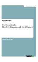Das Transaktionale Stressbewaltigungsmodell Von R.S. Lazarus: (German)