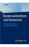Bundeswehrreform und Konversion