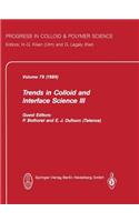 Trends in Colloid and Interface Science III