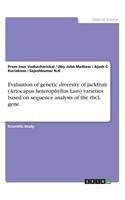 Evaluation of genetic diversity of jackfruit (Artocapus heterophyllus Lam) varieties based on sequence analysis of the rbcL gene